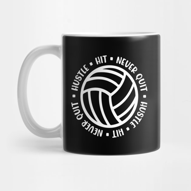 Hustle Hit Never Quit Volleyball Girls Boys Cute Funny by GlimmerDesigns